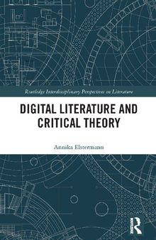 Digital Literature and Critical Theory