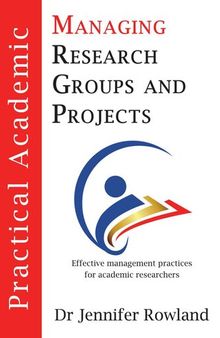 Practical Academic: Managing Research Groups and Projects