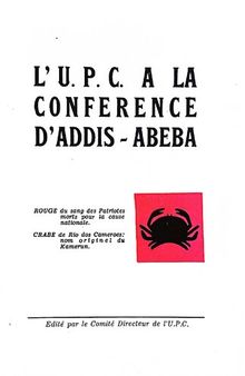 L'U.P.C. a la conférence d'Addis-Abeba