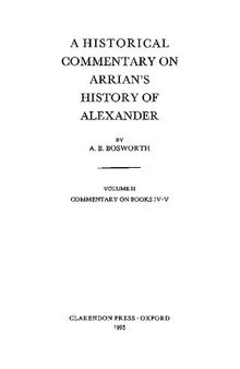 A Historical Commentary on Arrian's History of Alexander: Volume II Books IV-V