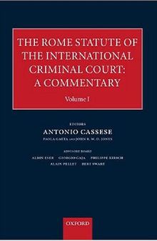 The Rome Statute for an International Criminal Court: A Commentary, multi-volume set