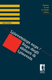 Ljósvetninga saga / Saga degli abitanti di Ljósavatn