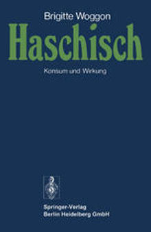 Haschisch: Konsum und Wirkung