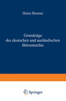 Grundzüge des deutschen und ausländischen Börsenrechts