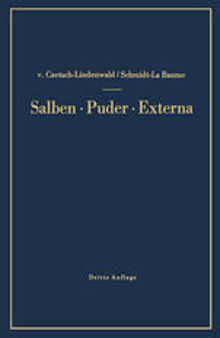 Salben · Puder · Externa: Die äußeren Heilmittel der Medizin