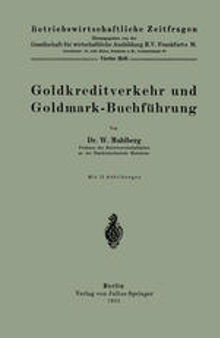 Goldkreditverkehr und Goldmark-Buchführung