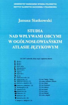 Studia nad wpływami obcymi w Ogólnosłowiańskim atlasie językowym