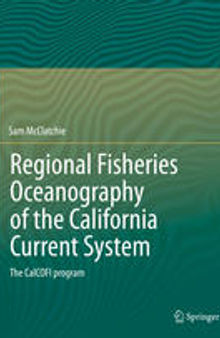 Regional Fisheries Oceanography of the California Current System: The CalCOFI program
