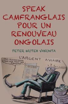Speak Camfranglais pour un Renouveau Ongolais