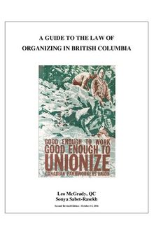 A Guide to the Law of Organizing in British Columbia