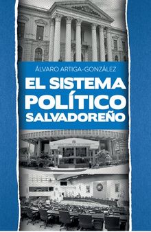 El sistema político salvadoreño