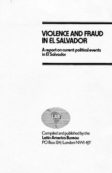 Violence and fraud in El Salvador : a report on current political events in El Salvador