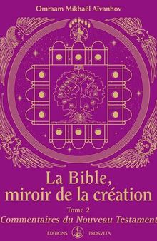 La Bible, miroir de la création 02