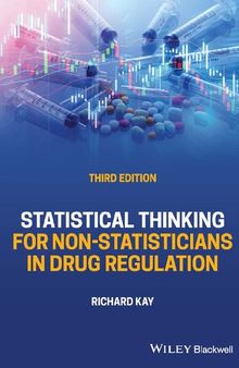 Statistical Thinking for Non-Statisticians in Drug Regulation