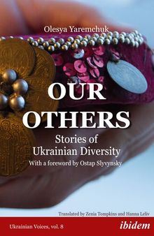 Our Others: Stories of Ukrainian Diversity