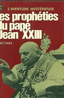 Les prophéties du Pape Jean XXIII
