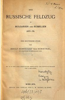 Der russische Feldzug in Bulgarien und Rumelien 1877-78 ; eine militärische Studie