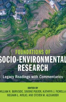 Foundations of Socio-Environmental Research: Legacy Readings with Commentaries