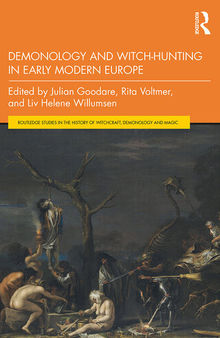 Demonology and Witch-Hunting in Early Modern Europe