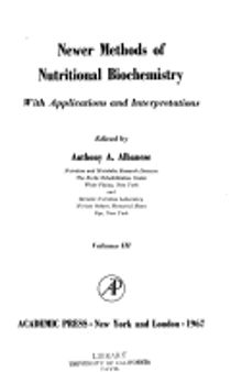 Newer methods of nutritional biochemistry Volume 3, with applications and interpretations