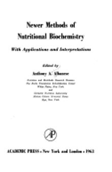 Newer methods of nutritional biochemistry Volume 2: with applications and interpretations