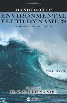 Handbook of Environmental Fluid Dynamics, Volume 1: Overview and Fundamentals