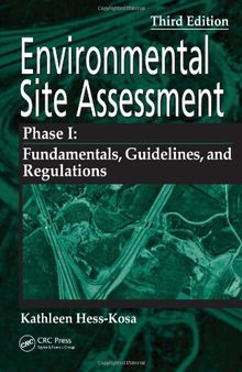 Environmental Site Assessment Phase I: A Basic Guide