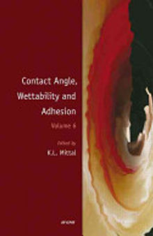 Contact Angle, Wettability and Adhesion Volume 6
