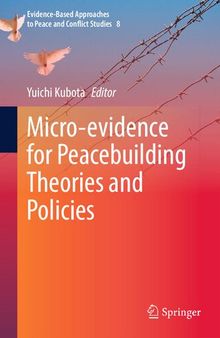 Micro-evidence for Peacebuilding Theories and Policies