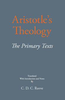 Aristotle's Theology: The Primary Texts