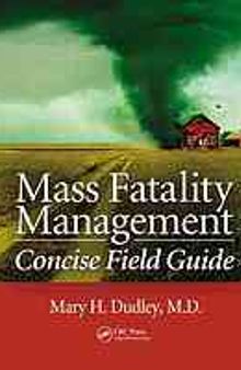 Mass fatality management concise field guide