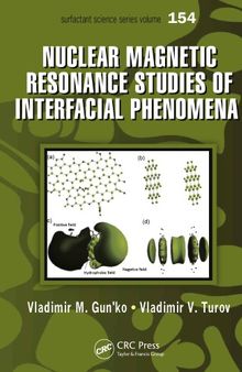 Nuclear Magnetic Resonance Studies of Interfacial Phenomena