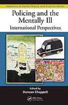 Policing and the mentally ill: international perspectives