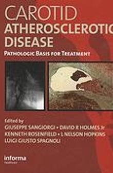 Carotid atherosclerotic disease: pathologic basis for treatment