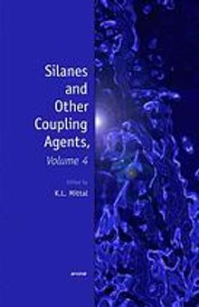 Silanes and other coupling agents. / Volume 4