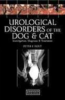 Urological disorders of the dog and cat: investigation, diagnosis, and treatment