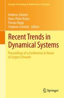 Recent Trends in Dynamical Systems: Proceedings of a Conference in Honor of Jürgen Scheurle