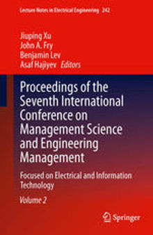 Proceedings of the Seventh International Conference on Management Science and Engineering Management: Focused on Electrical and Information Technology Volume II