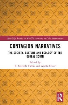 Contagion Narratives: The Society, Culture and Ecology of the Global South