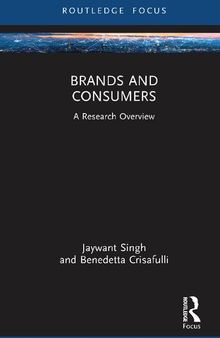 Brands and Consumers: A Research Overview