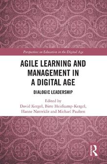 Agile Learning and Management in a Digital Age: Dialogic Leadership