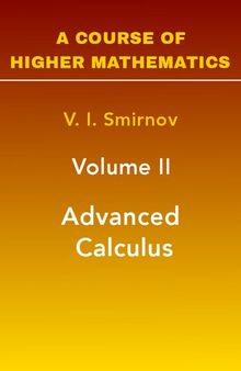 A Course of Higher Mathematics: Advanced Calculus