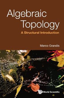 Algebraic Topology - A Structural Introduction