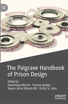 The Palgrave Handbook of Prison Design