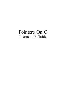Pointers On C: Instructors Guide