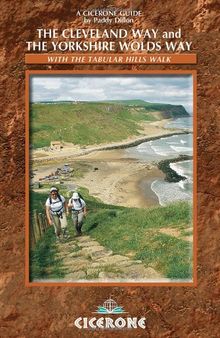 The Cleveland Way and the Yorkshire Wolds Way: With the Tabular Hills Walk
