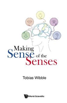 Making Sense of the Senses