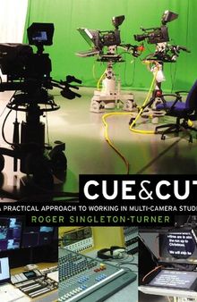 Cue and Cut: A practical approach to working in multi-camera studios