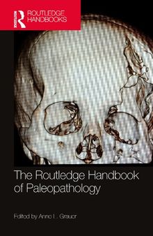 The Routledge Handbook of Paleopathology