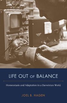 Life Out of Balance: Homeostasis and Adaptation in a Darwinian World